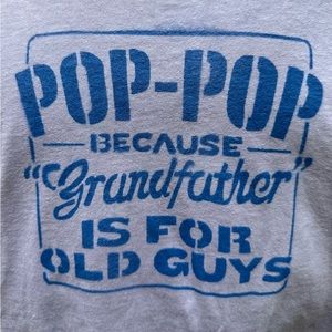 ⚡️POP POP BECAUSE GRANDFATHER IS FOR OLD GUYS handmade graffiti V-Neck S or XL